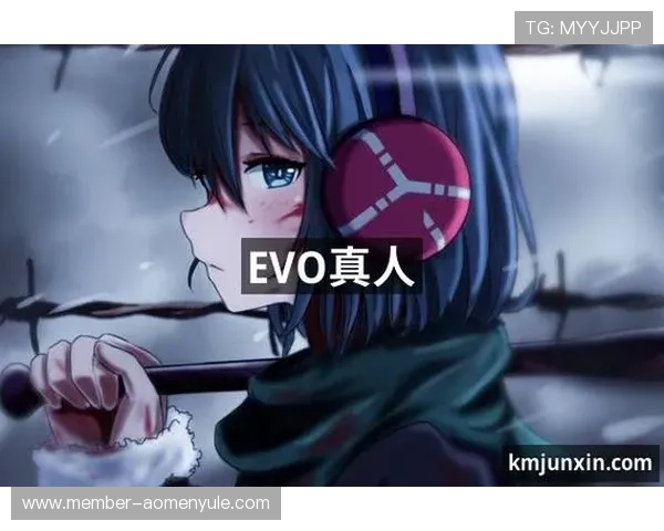 evo真人电竞结合新玩法：创新科技引领真人娱乐行业新趋势